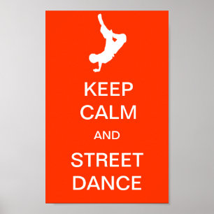 Behalt Ruhe und Street Dance Poster