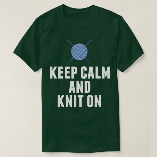 Behalt Ruhe und Strick beim Knittern des Spaßes T-Shirt (Design vorne)