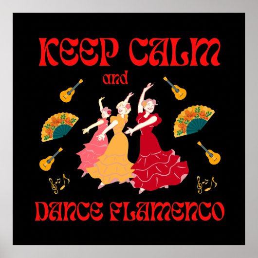 Behalt Ruhe und Tanz Flamenco Poster (Vorne)