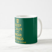 Behalt Ruhe und trage Dinge! Kaffeetasse (VorderseiteRechts)