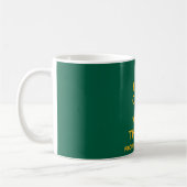 Behalt Ruhe und trage Dinge! Kaffeetasse (Links)