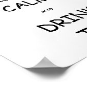 Behalt Ruhe und Trink Tee Poster (Ecke)