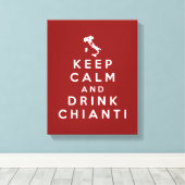 Behalt Ruhe und trinken Chianti Leinwanddruck (Insitu (Holzboden))