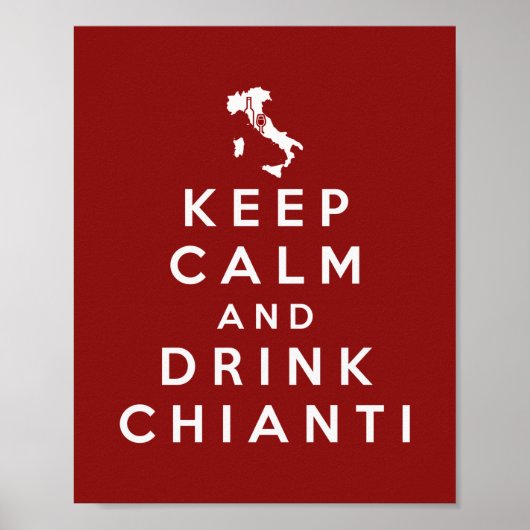 Behalt Ruhe und trinken Chianti Poster (Vorne)