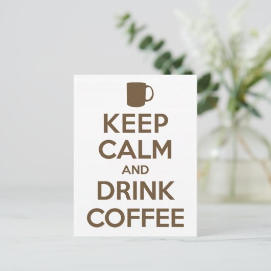 Behalt Ruhe und trinken Kaffee Postkarte (Stehend Vorderseite)