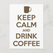 Behalt Ruhe und trinken Kaffee Postkarte (Vorderseite)