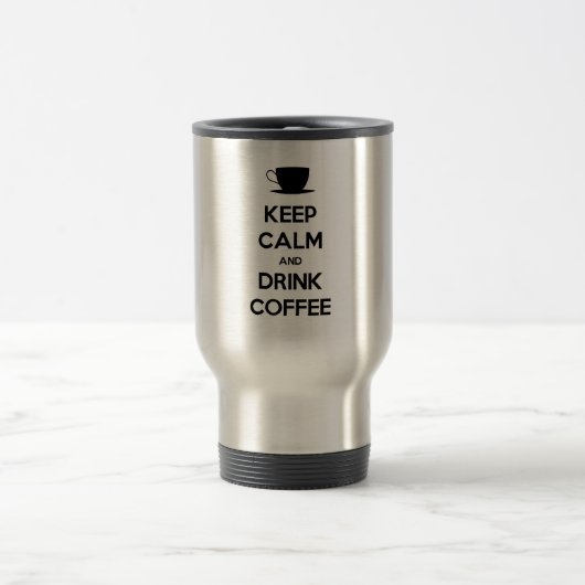 Behalt Ruhe und trinken Kaffee Reisebecher (Mittel)