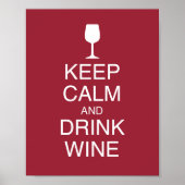 Behalt Ruhe und Trinken Wein Funny Red Poster (Vorne)