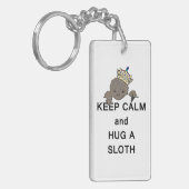 Behalt Ruhe und Umarmung eines Sloth Meme Schlüsselanhänger (Vorderseite links)