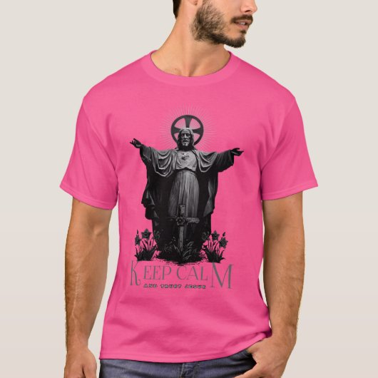Behalt Ruhe und vertraue Jesus T-Shirt (Vorderseite)