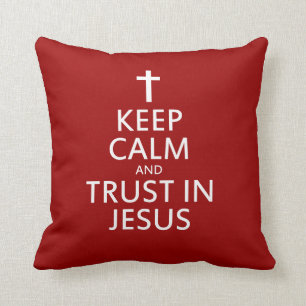 Behalt Ruhe und Vertrauen in Jesus Kissen