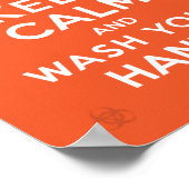 "Behalt Ruhe und wasche dir die Hände" Poster (Ecke)