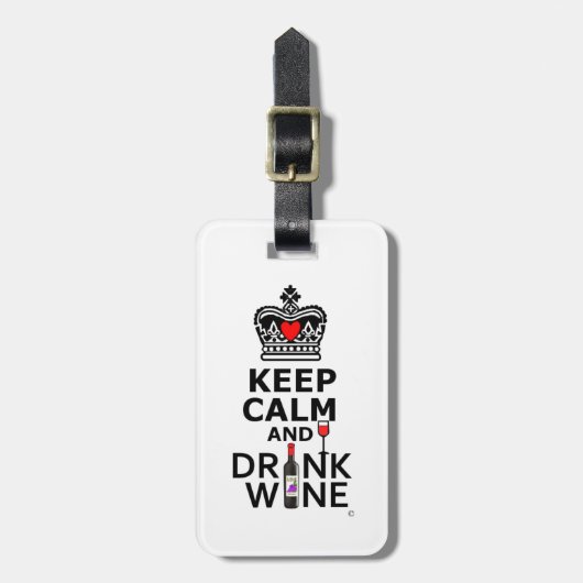 Behalt Ruhe und Wein trinken Gepäckanhänger (Vorderseite vertikal)