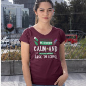 Behalt Ruhe und Willkommen zurück in der Schule T-Shirt
