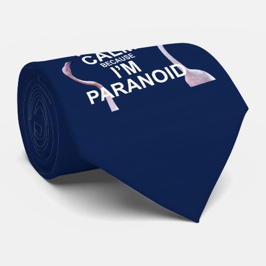 Behalt Ruhe, weil ich Paranoid Krawatte bin (Marin (Gerollt)