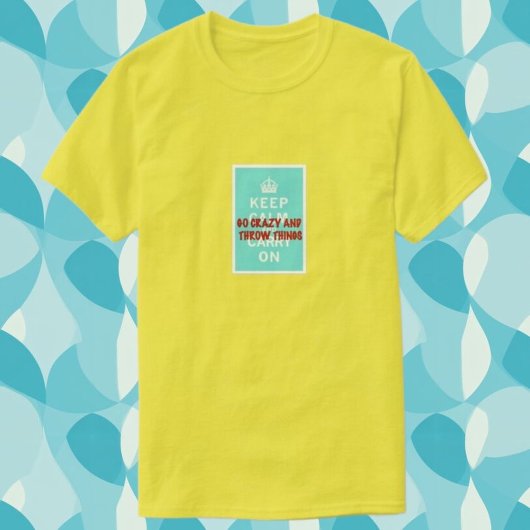 Behalt Ruhe, wirbeln Dinge T-Shirt