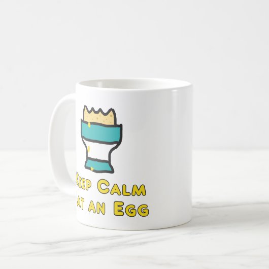 Behalt ruhig essen ein Ei Kaffeetasse (Vorderseite Links)
