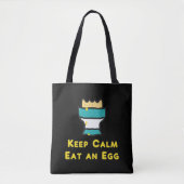 Behalt ruhig essen ein Ei Tasche (Vorderseite)