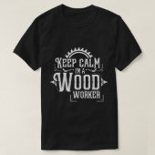 Behalt ruhig Ich bin ein Holzarbeiter Lumberjack W T-Shirt (Design vorne)