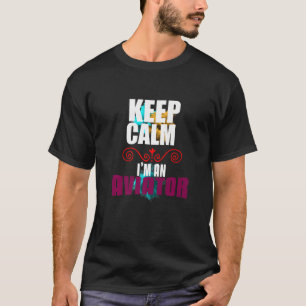 Behalt ruhig, ich bin Pilot Professionals T-Shirt