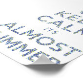 Behalt ruhig sein fast sommerliches Poster (Ecke)