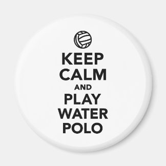 Behalt ruhig spielen Water Polo Magnet