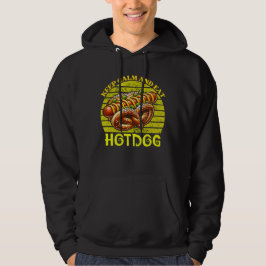 behalt ruhig und esse Hotdog Hoodie