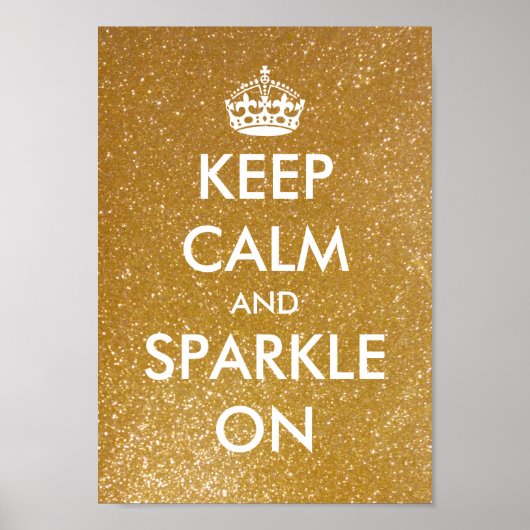 Behalt ruhig und funkelnd auf goldenen Glitzer-Pla Poster (Vorne)