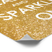 Behalt ruhig und funkelnd auf goldenen Glitzer-Pla Poster (Ecke)