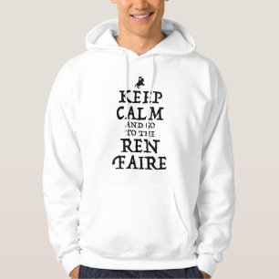 Behalt ruhig und geh zum Ren Faire Hoodie