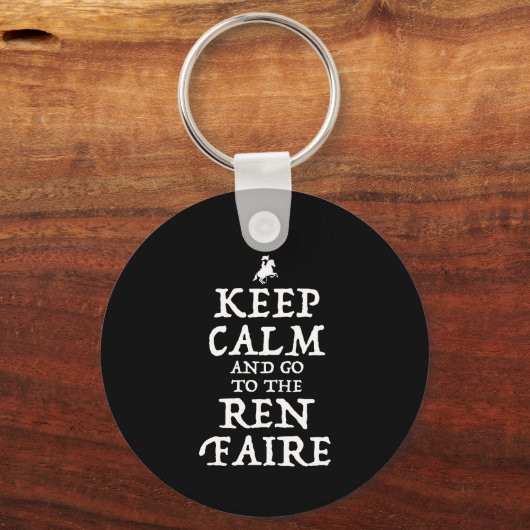 Behalt ruhig und geh zum Ren Faire Schlüsselanhänger (Rückseite)