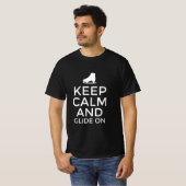 Behalt ruhig und gleite weiter T-Shirt (Vorne ganz)