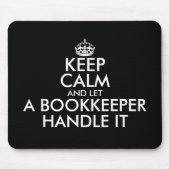Behalt ruhig und lass einem Buchhalter komisch Mousepad (Vorne)