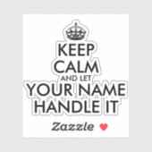 Behalt ruhig und lass (Name) mit dem Vinyl-Aufkleb Aufkleber (Blatt)
