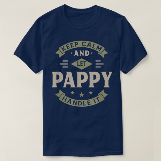 Behalt ruhig und lass pappeln es handhaben Opa Gro T-Shirt (Design vorne)