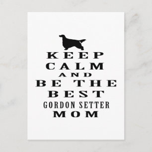 Behalt ruhig und sei die beste Gordon Setter Mom Postkarte