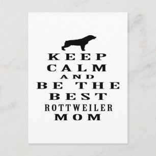 Behalt ruhig und sei die beste Rottweiler-Mutter Postkarte