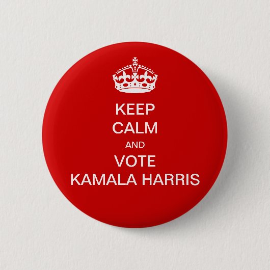Behalt ruhig und stimme Kamala Harris Button (Vorderseite)