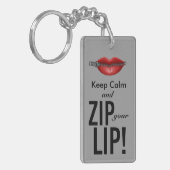 behalt ruhig und zieh deine Lippenparodie Schlüsselanhänger (Vorderseite links)