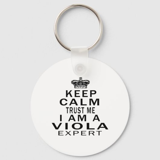 Behalt ruhig Vertrauen mir Ich bin Viola-Experte Schlüsselanhänger (Vorderseite)