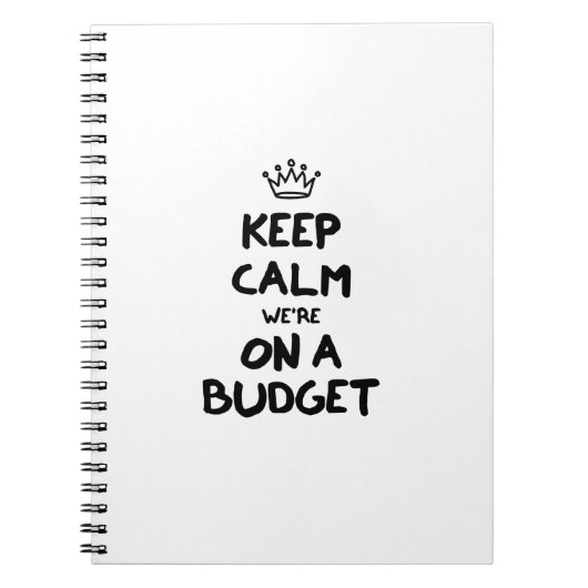 Behalt ruhig, wir sind auf einem Budget Notizblock (Vorderseite)