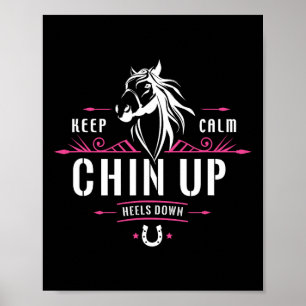 Behalt ruhige Chin Up Heelse Zitat - Funny Horse S Poster