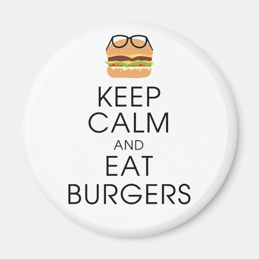 Behalt ruhige und fressende Burger Magnet (Vorne)
