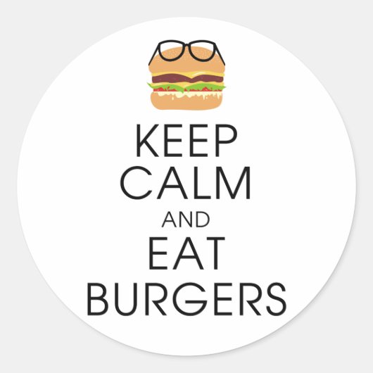 Behalt ruhige und fressende Burger Runder Aufkleber (Vorderseite)