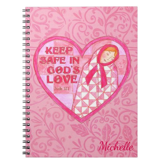 Behalt Safe in Gottes Liebe Gebet-Journal-Notebook Notizblock (Vorderseite)