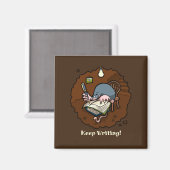 Behalt schreiben! Niedlich Motivierend Mole Writer Magnet (Vorderseite/Rückseite)