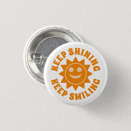 Behalt Shining Behalte Lächeln Button (Vorne & Hinten)