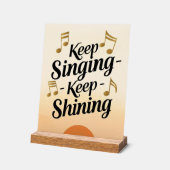 Behalt Singing Behalte Shining Acrylschild (Winkel)