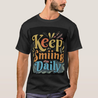 BEHALT SMIING DAILT T-Shirt