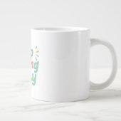 behalt täglich lächeln Jumbo-Tasse (Rechts)